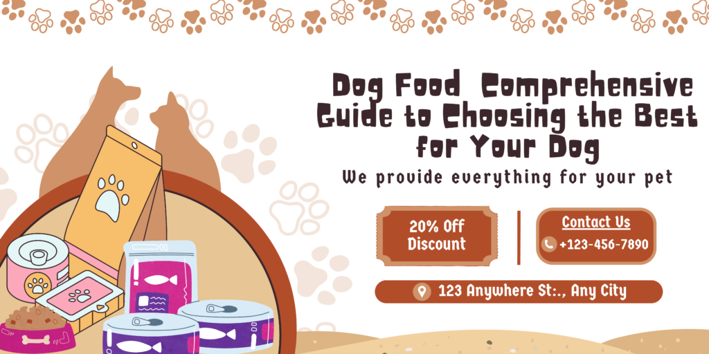 Dog Food Comprehensive Guide to Choosing the Best for Your Dog