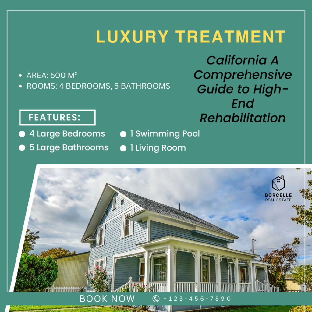 Luxury Treatment in California A Comprehensive Guide to High-End Rehabilitation